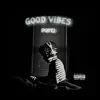 POFEI - Good Vibes - EP